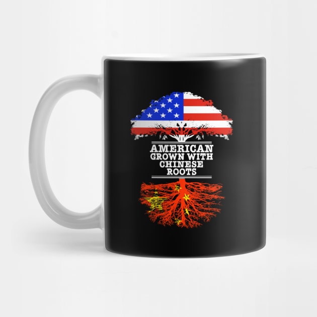 American Grown With Chinese Roots - Gift for Chinese With Roots From China by Country Flags